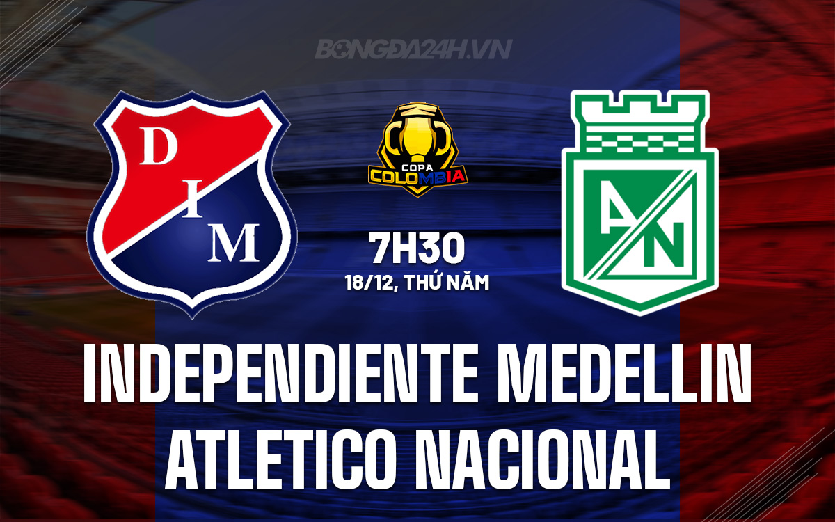 Independiente Medellin vs Atletico Nacional