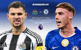 Nhận định Newcastle vs Chelsea (19h30 ngày 20/12): Điểm tựa St James' Park